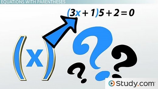 Solving Equations Containing Parentheses