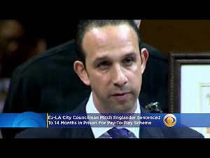 Ex-LA City Councilman Mitch Englander Sentenced To 14 Months In Prison For Pay-To-Play Scheme