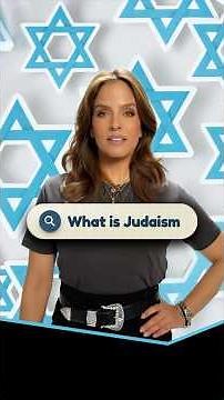 What Is Judaism? Everything You Need to Know