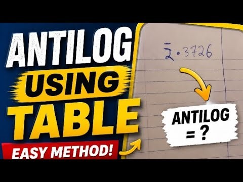 Antilog Made Easy 🔥 Solve Any Antilog Question Using Table #maths 