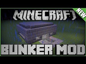 1.7.10 Minecraft Mod : "Bunker Mod"