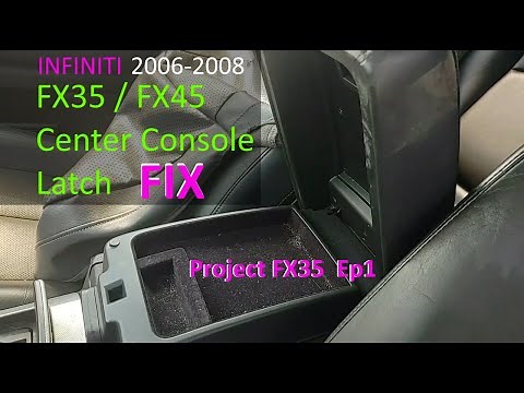 Project FX35 (Episode 1) - EASY Center Console Fix for About $2!!