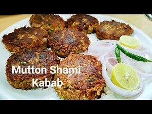 Mutton Kabab Recipe | How to make Mutton Kabab | Shami Kabab