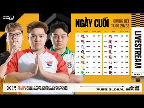 🏆 [PGS 2] Chung Kết - Ngày Cuối: TE, AL, FCE, PERO, NAVI, FS, DNS, FLC, 17...