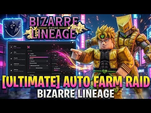 Bizarre Lineage Script | Auto Raid, Auto Quest, Auto Collect Arrows (Mobile & PC)
