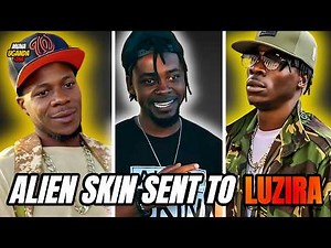 Alien Skin Arrested & Sent To Luzira Prison