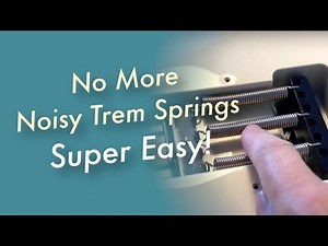 The BEST WAY to Keep Your Tremolo Springs QUIET