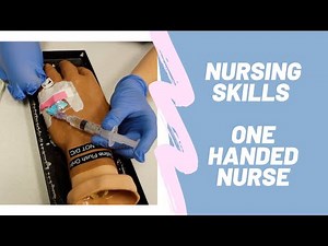 Nursing Skills | One Hand Tutorial
