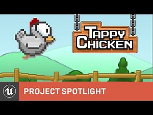 Tappy Chicken for iOS, Android & HTML5 | Project Spotlight | Unreal Engine