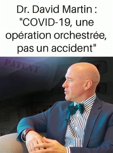 Dr. David Martin : “COVID-19, une opération orchestrée, pas un accident“ (lien en commentaire) | SUD ONE