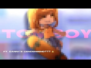 tomboy. 😦 (Danny’s GENDERBEND??)