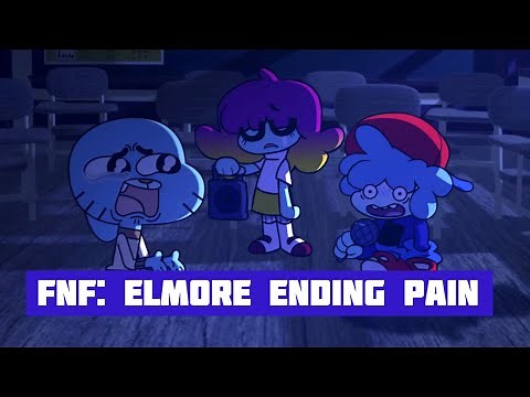 FNF: ELMORE ENDING PAIN (THE AMAZING WORLD OF GUMBALL)
