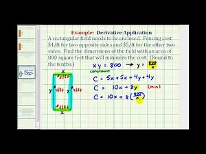 Ex: Derivative Application - Minimize the Cost of a Fenced Area