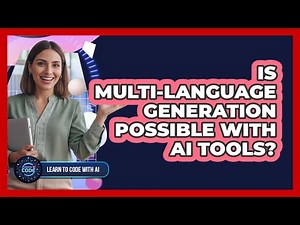 Is Multi-Language Generation Possible With AI Tools?