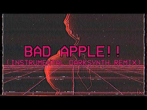 Bad Apple!! -instrumental- (darksynth/80s remix)