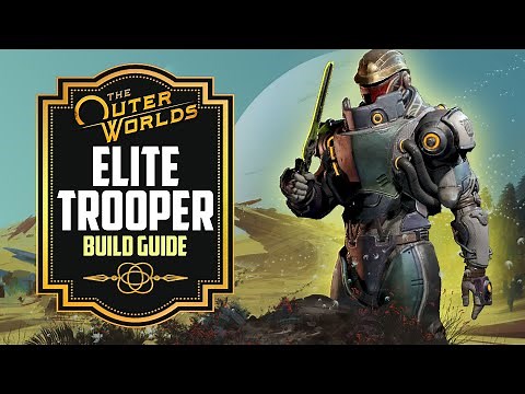 The Outer Worlds Builds: Elite Trooper (Melee) Build Guide