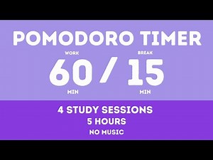 60 / 15 Pomodoro Timer - 5 hours study || No music - Study for dreams - Deep focus - Study timer