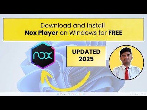 How to Download and Install Nox Player on Windows 10/11 (2025) | Android Emulator Setup