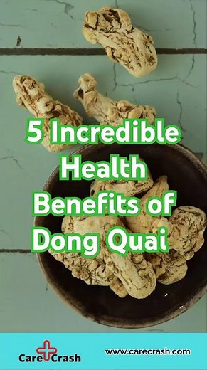 5 Incredible Health Benefits of Dong Quai | #carecrash