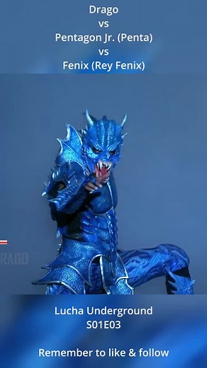 Lucha Underground: Drago vs Pentagon Jr. vs Rey Fenix