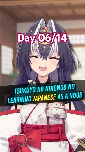 Learn basic Japanese vocabulary🧑‍🏫 | Nihongo Challenge Day 6|| Kagami Tsukuyo - Waconne Vtuber