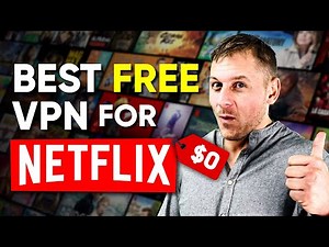 Best Free VPN for Netflix: Reviewing Top VPN Brands Thoroughly