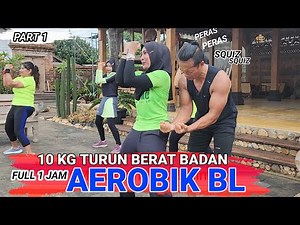 1JAM AEROBIK BL | 10 KG PENURUNAN BERAT BADAN