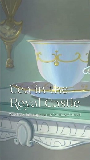 Cinderella’s Castle Tea Party: Disney Fairy Tale Music #Cinderella #CastleTeaParty #DisneyFairyTale