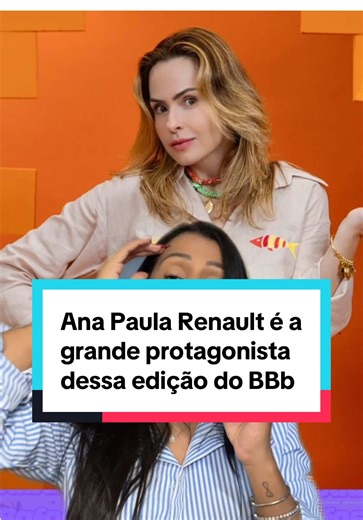 Ana Paula Renault brilha no Big Brother Brasil 26
