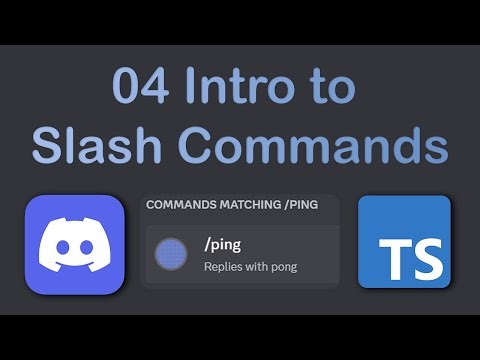 04 Intro to Slash Commands | How to Discord Bot with TypeScript in 2025