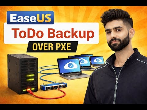 EaseUS Todo Backup PXE Network Boot | Backup & Restore Multiple PCs Over LAN (Step-by-Step Guide)