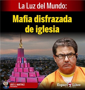 244K views · 7K reactions | La Luz del Mundo se vendió como la...