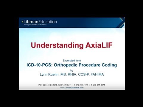 Understanding AxiaLIF in ICD-10-PCS: Orthopedic Procedure Coding