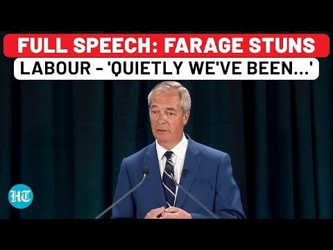 Full Speech: Nigel Farage's Huge Revelation To Shock Labour Party- 'Quietly We…'| Reform UK| Starmer
