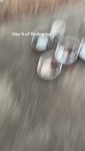 Day four of finding ice