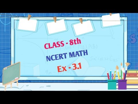 NCERT MATH Class 8th Exercise 3.1/all questions /