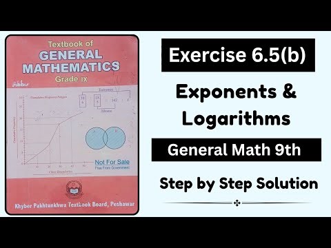 Exercise 6.5(b) Exponents & Logarithms | Antilograthim | Class 9th General Math