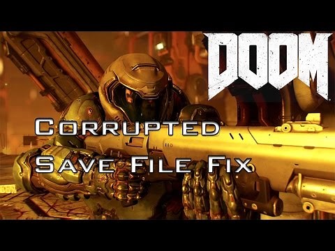 Doom 2016 (Reboot) Corrupted Save File Fix (After enabling developer mode)
