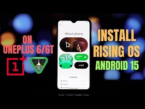 Install Rising OS Android 15 on OnePlus 6/6T