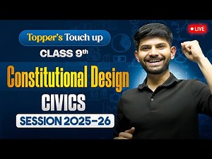 Constitutional Design | Live Session IMP Topics MIQs & PYQs | Class 9 Civics
