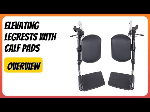 REVIEW (2026): Elevating Legrests with Calf Pads. Features