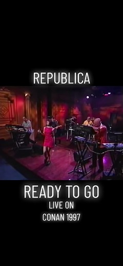 Republica - Ready to Go Live Performance on Conan 1997