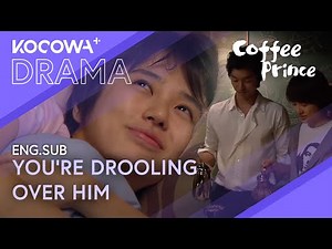 Yoon Eun Hye Drooling Over Gong Yoo | Coffee Prince EP04 | KOCOWA+