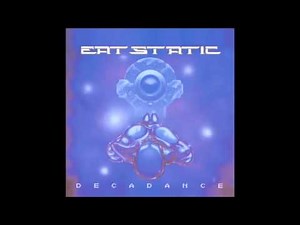 Eat Static - Helios