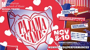 WATCH! MSM Musical Theatre presents THE PAJAMA GAME on stage in Neidorff-Karpati Hall for four performances only from NOV 8 to NOV 10! Watch the video preview below! This Golden Age classic features upbeat show tunes with catchy melodies and clever lyrics that capture the humor, romance, and labor tensions of a 1950’s pajama factory—updated with modern sensibilities. | Manhattan School of Music