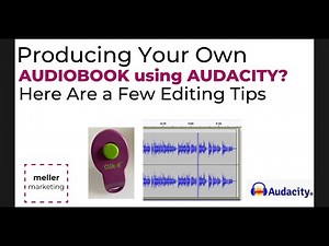 Recording Your Audiobook Using Audacity? Here are a Few Editing TIPS!