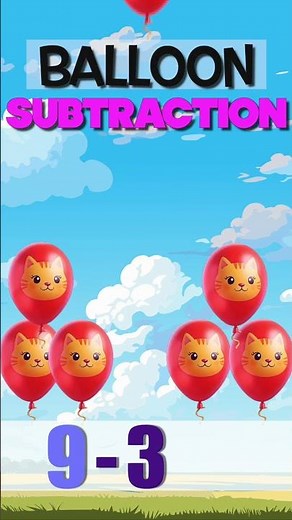 Balloon Subtraction: 9 − 3 =...?🎈 Quick Math for Kids
