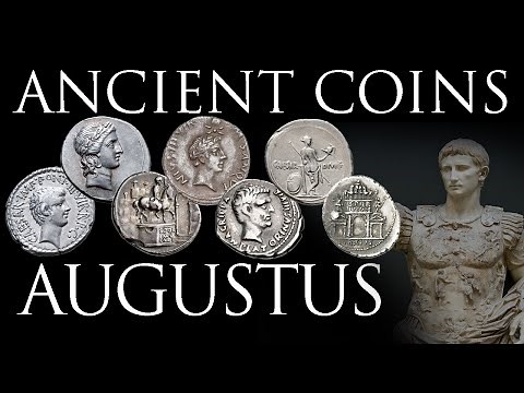 Ancient Coins: Augustus, the First Emperor