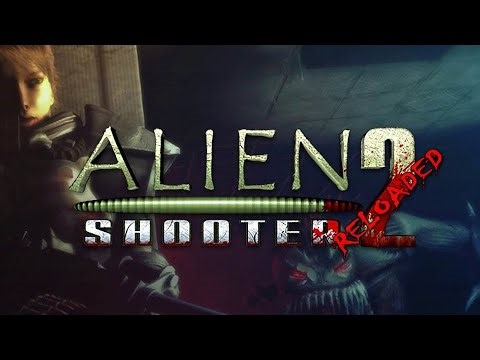 ALIEN SHOOTER 2: RELOADED ПРОХОЖДЕНИЕ | ЧАСТЬ 17 - ВАСИЛИСК "ФИНАЛ"