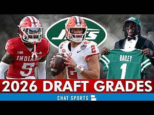 New York Jets Draft Grades: All 7 Rounds From The 2026 NFL Draft Ft. David Bailey & Cade Klubnik